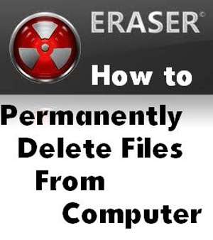 How to Permanently Delete Files From Computer