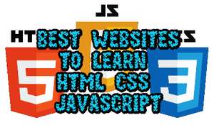 Best Websites to Learn Computer Languages Online (HTML CSS JavaScript and PHP)