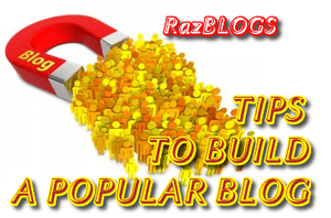 Tips to Build a Popular Blog