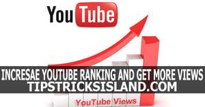 increase youtube channel video view and ranking