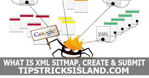 what is an xml site how to create and submit sitemap